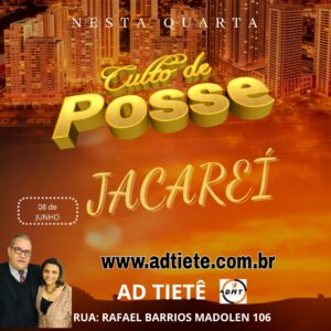 Culto de Posse em Jacareí